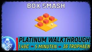 BOX SMASH | Leichte 5 Minuten Platin | Trophäen & Achievement Guide