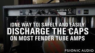 (One Way to) Safely and Easily Discharge the Caps on Most Fender Tube Amps | READ THE DESCRIPTION!