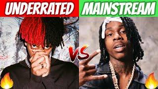 UNDERRATED vs MAINSTREAM Rappers! (2021 Edition)