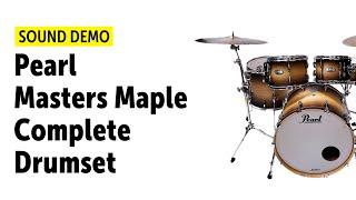 Pearl Masters Maple Complete Drumset Sound Demo