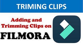 Adding and Trimming Clips in Filmora, Video Editing