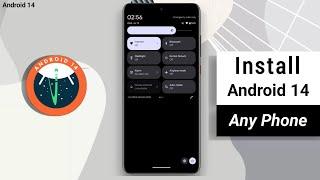 How to install Android 14 on Any Smartphone ?