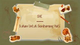 She - Bukan Untuk Sembarang Hati (Official Lyric Video)