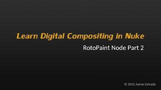 Learn Nuke NK101 3-5 RotoPaint Node Part2