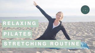 Relaxing Pilates Stretching Routine