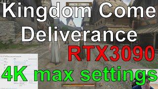 RTX3090 + 4K + Kingdom Come Deliverance + max settings