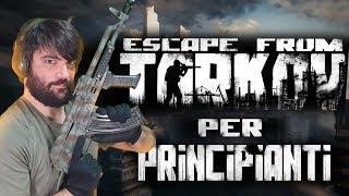 ESCAPE FROM TARKOV - Guida per Principianti | AGGIORNAMENTO IN DESCRIZIONE