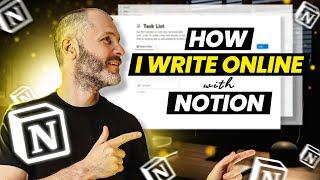 How I Write Online With Notion