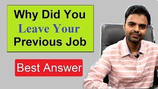 Why Did You Leave Your Last Job Answer in Hindi Why You Left Your Previous Job Interview Question