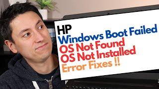 How To Fix HP Windows Boot Failed - Operating System Not Found / Not Installed Error Fix
