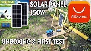 150W ALIEXPRESS SOLAR PANEL KIT ️ | UNBOXING AND FIRST POWER OUTPUT TEST |  * ALIEXPRESS LINK*