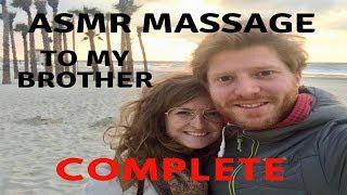 ASMR Complete Massage to my brother - back-neck-head