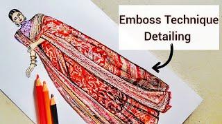 Using Empty Pens for Detailing- Emboss Technique | Fashion Illustration