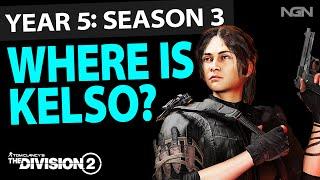 Where is Kelso? || Year 5 Season 3 || The Division 2