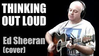 Thinking Out Loud - Ed Sheeran (cover by noswonky)