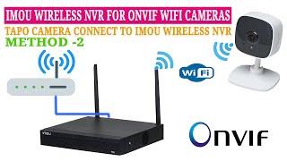 Imou Wireless NVR adding Tapo WIFI cameras using NVR WIFI AP - Access point | Method 2