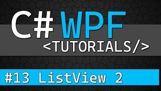 C# WPF Tutorial #13 - ObservableCollection with ListView