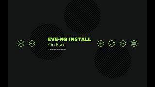 EVE-NG Install on ESXI