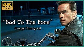 Terminator 2, Bad to the Bone - Extended Edit, George Thorogood, 4K UHD  & HQ Sound