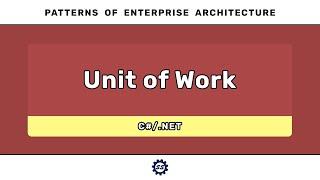 Unit of Work (C#) - PATTERNS OF ENTERPRISE ARCHITECTURE