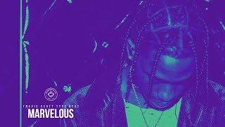 Travis Scott x Migos Type Beat - Marvelous (Prod. By @SuperstaarBeats & Franky2Fresh)