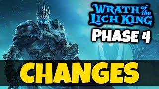 15 BIG Changes in WOTLK Phase 4
