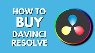 How To Buy Davinci Resolve | Ultimate Guide to Buying | Davinci Resolve Tutorial