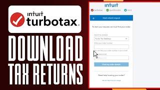 How To Download Your Tax Returns From TurboTax (2024) Simple Guide