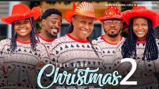 THIS VERY CHRISTMAS Part2 - TOOSWEET ANNAN, PATIENCE OZOKWOR, UCHECHI TREASURE, CHINENYE ANIEMENA