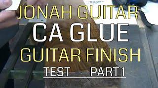 SUPER GLUE AS FINISH by JONAH GUITAR, Part 1