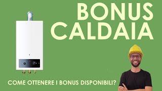 Bonus caldaia: come ottenerlo? Guida sui requisiti e approfondimento ecobonus