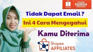 4 Tanda Diterima Shopee Affiliate Program Tanpa Email Pemberitahuan