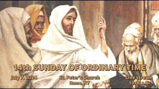 14th SUNDAY OF ORDINARY TIME MASS AT ST PETERS CHURCH