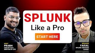 The fastest Way to Master Splunk for Beginners with Faisal