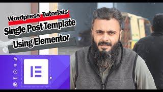 How to Build Single Post Template using Elementor Pro