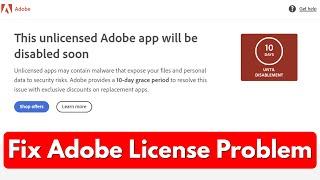 Fix This Unlicensed Adobe App Will Be Disabled Soon  SOLVED Photoshop,illustrator & Lightroom