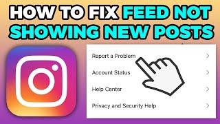 How To Fix Instagram Feed Not Showing New Posts (2024)