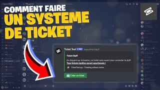 [TUTO-2022] Comment faire un SYSTEME de TICKET sur Discord !?