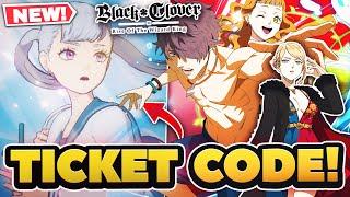 FREE 3 TICKET CODE! NEW SEASON 1-7 RERUN BANNER! | Black Clover Mobile