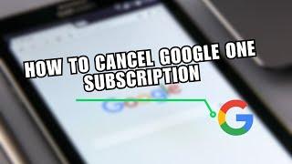  TUTORIAL: How to cancel google drive storage plan, how to cancel google one subscription