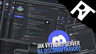 Jak vytvořit Discord server - Jak udělat Discord server - Jak nastavit Discord server