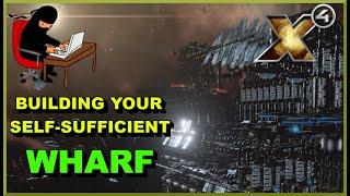 X4 Foundations: Building Your Self Sufficient Wharf Guide