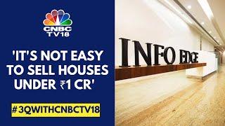 Had Anticipated Growth To Sustain In Q3 & That Has Happened: Info Edge | CNBC TV18