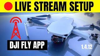 How to Live Stream from DJI Fly App (1.4.12)  Setup & Stream directly to YouTube   DJI Mini 2