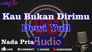 Karaoke Kau Bukan Dirimu Dewi Yull Nada Pria Dut Band DCIMT audio