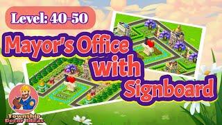 Mayor's Office with Signboard Decoration Ideas || Level- 40 to 50 || Township ||