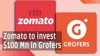 Zomato to invest $100 Million in delivery startup Grofers