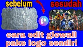 TUTORIAL  edit GLOO WALL  PAKE logo guild sendiri