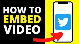 How To Embed Video On Twitter (Android/iPhone)