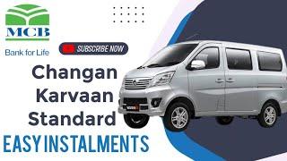 Changan Karvaan EMI | Changan Karvaan Standard on Monthly Installments by MCB